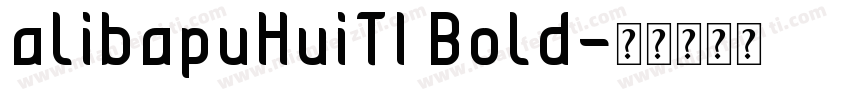 alibapuHuiTI Bold字体转换